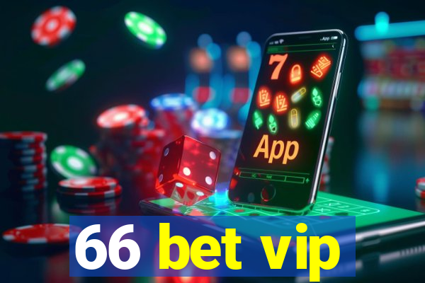 66 bet vip